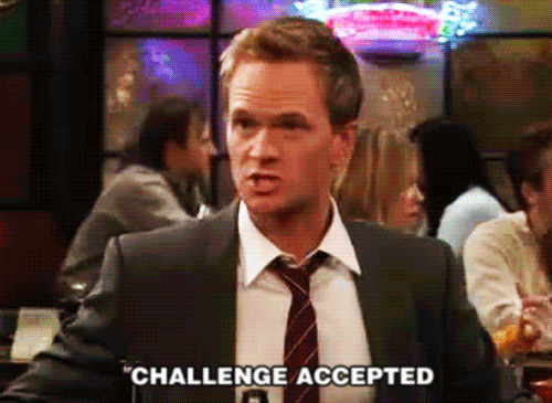 Challenge accepted reaction gif